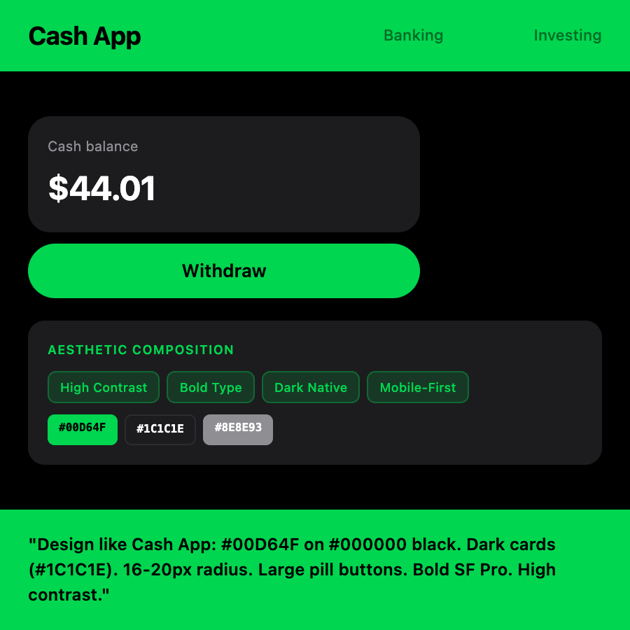 Cash App Aesthetic design pattern - Analyze Cash App's design system—neon green on black, bold minimalism, mobile-first consumer fintech aesthetic. Learn how to replicate Cash App's look.