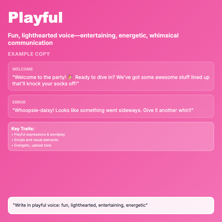 Playful Tone design pattern - Playful tone uses humor, wordplay, and personality—makes products memorable and delightful. Common in consumer apps, creative tools, and lifestyle products.