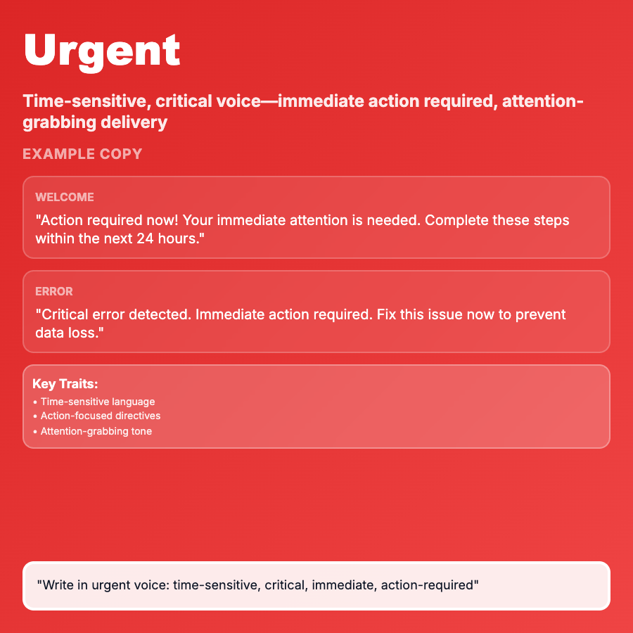 Urgent Tone design pattern - Urgent tone prompts immediate action—clear consequences, time sensitivity, direct commands. Essential for security alerts, critical errors, and deadline-driven actions.